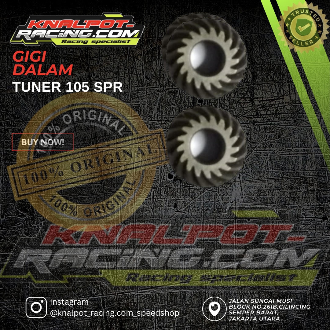 GIGI DALAM TUNER 105 SPR 